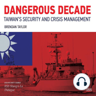 Dangerous Decade: Taiwan’s Security and Crisis Management