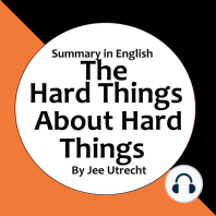 Hard Things About Hard Things, The - Summary in English