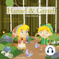 Hansel and Gretel, a Fairy Tale