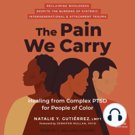 The Pain We Carry: Healing from Complex PTSD for People of Color