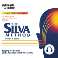 The Silva Method: Tapping the Secrets of the Mind for Total Self-Mastery