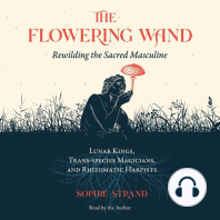 The Flowering Wand: Rewilding the Sacred Masculine