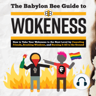 The Babylon Bee Guide to Wokeness