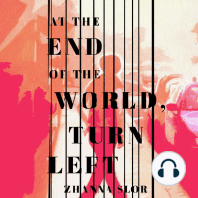 At the End of the World, Turn Left