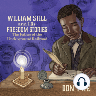 William Still and His Freedom Stories