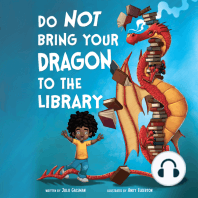 Do Not Bring Your Dragon to the Library