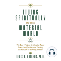 Living Spiritually in the Material World
