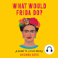 What Would Frida Do?