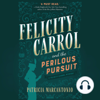 Felicity Carrol and the Perilous Pursuit