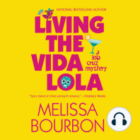 Living the Vida Lola