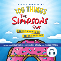 100 Things the Simpsons Fans Should Know & Do Before They Die