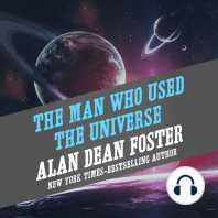 The Man Who Used the Universe