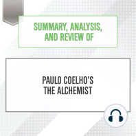 Summary, Analysis, and Review of Paulo Coelho's The Alchemist