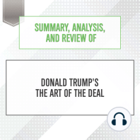 Summary, Analysis, and Review of Donald Trump's The Art of the Deal