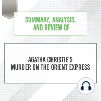 Summary, Analysis, and Review of Agatha Christie's Murder on the Orient Express