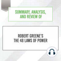 Summary, Analysis, and Review of Robert Greene's The 48 Laws of Power