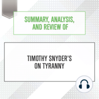 Summary, Analysis, and Review of Timothy Snyder's On Tyranny