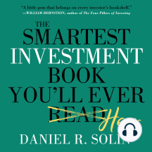 The Smartest Investment Book You'll Ever Read: The Simple, Stress-Free Way to Reach You