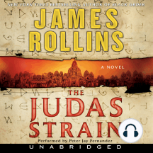 The Judas Strain: A Sigma Force Novel