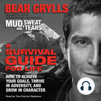 A Survival Guide for Life: How to Achieve Your Goals, Thrive in Adversity, and Grow in Character