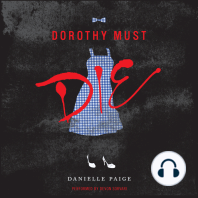 Dorothy Must Die