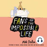 Fans of the Impossible Life