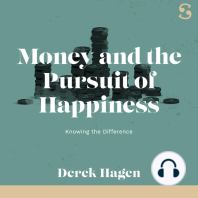 Money and the Pursuit of Happiness