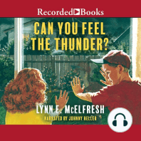 Can You Feel the Thunder?