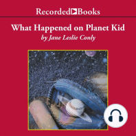 What Happened on Planet Kid