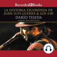 La historia escondida de Juan Luis Guerra (The Hidden History of Juan Luis Guerra)