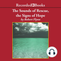 The Sounds of Rescue, The Signs of Hope