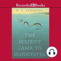 The Serpent Came to Gloucester