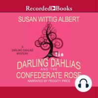 The Darling Dahlias and the Confederate Rose