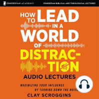 How to Lead in a World of Distraction