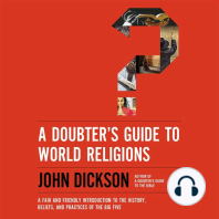 A Doubter's Guide to World Religions