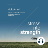 Stress Into Strength