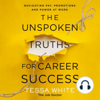 The Unspoken Truths for Career Success: Navigating Pay, Promotions, and Power at Work
