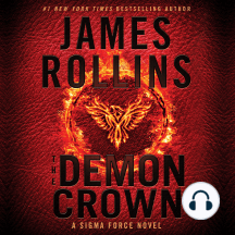The Demon Crown: A Sigma Force Novel