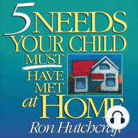 Five Needs Your Child Must Have Met at Home