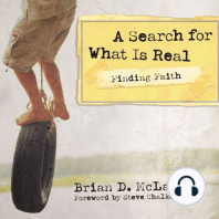 Finding Faith---A Search for What Is Real