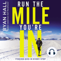 Run the Mile You're In: Finding God in Every Step