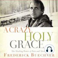 A Crazy, Holy Grace