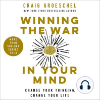 Winning the War in Your Mind: Change Your Thinking, Change Your Life