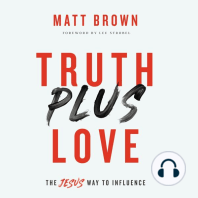 Truth Plus Love