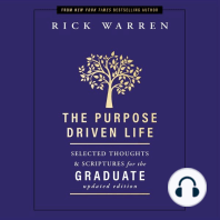 The Purpose Driven Life Selected Thoughts and Scriptures for the Graduate