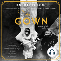 The Gown: A Novel of the Royal Wedding