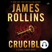 Crucible: A Thriller