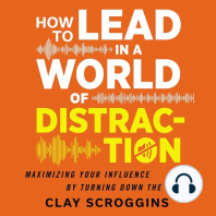 How to Lead in a World of Distraction