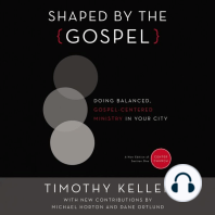 Shaped by the Gospel