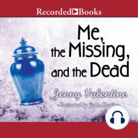 Me, the Missing, and the Dead